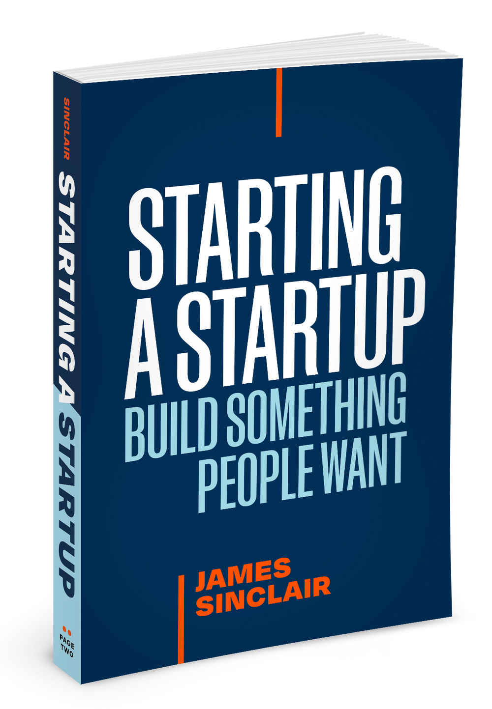 Starting A StartUp: Build Something People Want